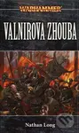Valnirova zhouba - Nathan Long - kniha z kategorie Fantasy