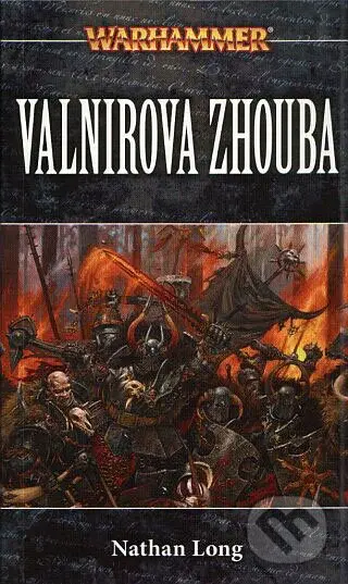 Valnirova zhouba - Nathan Long - kniha z kategorie Fantasy