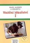 Vnitřní lékařství I (pro střední zdravotní školy) - Pavel Klener a kolektív - kniha z kategorie Medicína