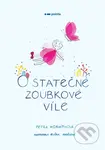 O statečné zoubkové víle - Petra Horváthová - kniha z kategorie Beletrie pro děti