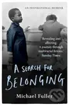 A Search For Belonging - Michael Fuller - kniha z kategorie Autobiografie