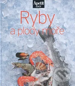 Ryby a plody moře -  kuchařka z edice Apetit (7)