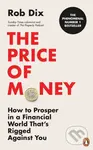 The Price of Money (How to Prosper in a Financial World That’s Rigged Against You) - kniha z kategorie Finance