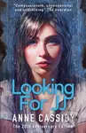 Looking for JJ (20th Anniversary Edition) - Anne Cassidy - kniha z kategorie Beletrie pro děti