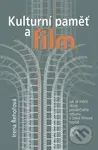Kulturní paměť a film (Jak se měnil obraz poválečného odsunu v české filmografii) - kniha z kategorie Dějiny umění