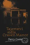 Tajemství sídla Craven Manor - Darcy Coates