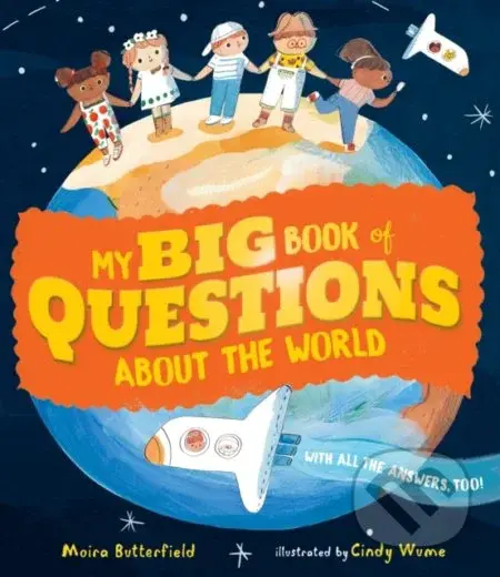 My Big Book of Questions About the World (with all the Answers, too!) - kniha z kategorie Naučné knihy