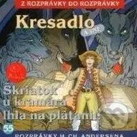 Kresadlo, Škriatok u kramára, Ihla na plátanie - audiokniha z kategorie Pohádky