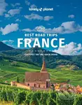 Frances Best Road Trips - Jean-Bernard Carillet, Alexis Averbuck, Oliver Berry, Kerry Christiani, Gregor Clark, Anita Isalska, Catherine Le Nevez,…