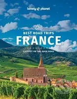 Frances Best Road Trips - Jean-Bernard Carillet, Alexis Averbuck, Oliver Berry, Kerry Christiani, Gregor Clark, Anita Isalska, Catherine Le Nevez,…