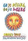 Co je dětské, to je hezké - Honza Volf - kniha z kategorie Sběratelství