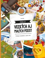 Príbehy veľkých a malých miest - Štěpánka Sekaninová, Jakub Cenkl (ilustrátor) - kniha z kategorie Naučné knihy