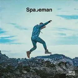 Nick Jonas: Spaceman - Nick Jonas