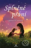 Splněné přání - Barbara O´Connor - kniha z kategorie Beletrie pro děti