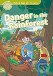 Oxford Read and Imagine: Level 3 - Danger in the Rainforest with Audio Mp3 Pack - kniha z kategorie 1. stupeň