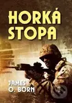 Horká stopa - James O. Born - kniha z kategorie Beletrie