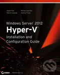 Windows Server 2012 Hyper-v Installation and Configuration Guide,Windows Server 2012 Hyper-v Installation and Configuration Guide - kniha z kategorie 