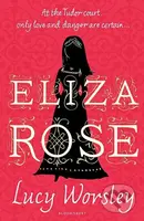 Eliza Rose - Lucy Worsley - kniha z kategorie Sci-fi, fantasy a komiksy