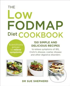 The Low-FODMAP Diet Cookbook…