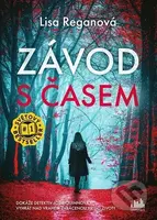 Závod s časem - Lisa Regan - kniha z kategorie Detektivky, thrillery a horory