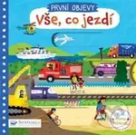 Vše, co jezdí (Tlač, táhni, posouvej) - Christiane Engel (Ilustrácie) - kniha z kategorie Pro děti