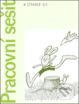 Pracovní sešit k čítance 3/1 (upravené vydání) - Miroslav Špika, Hana Staudková - kniha z kategorie 1. stupeň
