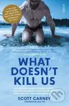 What Doesn't Kill Us - Scott Carney - kniha z kategorie Seberozvoj