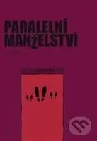 Paralelní manželství - Jan Jílek - kniha z kategorie Vztahy a rodina