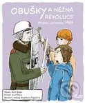 Obušky a něžná revoluce (Příběh listopadu 1989) - Johana Hrabíková-Vojnárová - kniha z kategorie Komiksy
