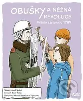 Obušky a něžná revoluce (Příběh listopadu 1989) - Johana Hrabíková-Vojnárová - kniha z kategorie Komiksy