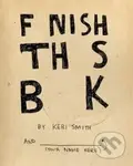Finish This Book - Keri Smith - kniha z kategorie Beletrie pro děti