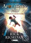 Apollónův pád: Utajené Orákulum - Rick Riordan - kniha z kategorie Beletrie pro děti