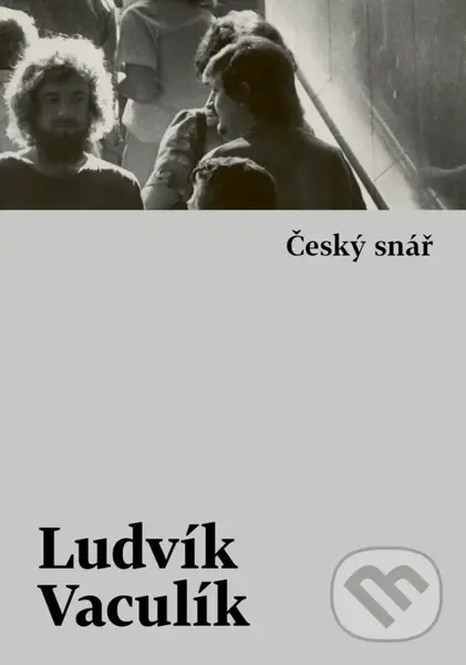 Český snář - Ludvík Vaculík