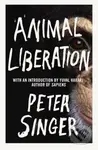 Animal Liberation - Peter Singer