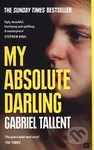 My Absolute Darling - Gabriel Tallent - kniha z kategorie Beletrie pro děti