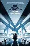 The Black Locomotive - Rian Hughes