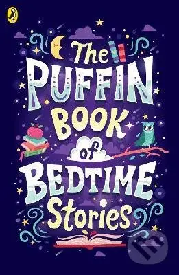The Puffin Book of Bedtime Stories (Big Dreams for Every Child) - kniha z kategorie Pohádky