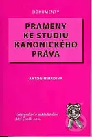 Prameny ke studiu kanonického práva - Antonín Hrdina - kniha z kategorie Vysoké školy