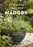 Přírodně osázené nádoby - Simone Kernová