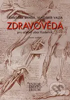 Zdravověda - pro učební obor Kadeřník (Šesté vydání) - kniha z kategorie Vysoké školy