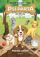 Psí parta: Pátrání začíná - Brandi Dougherty, Paige Pooler (ilustrátor) - kniha z kategorie Pohádky