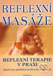 Reflexní masáže (Reflexní terapie v praxi) - Gerhard Leibold - kniha z kategorie Masáže
