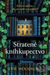 Stratené kníhkupectvo (Kam až zájdete, aby ste našli svoj príbeh?) - kniha z kategorie Společenská beletrie