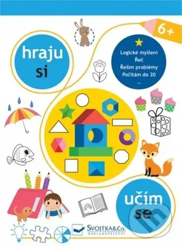 Hraju si, učím se 6+ - kniha z kategorie Naučné knihy