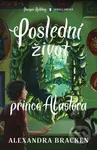 Poslední život prince Alastora - Alexandra Bracken - kniha z kategorie Beletrie pro děti