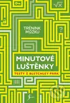 Trénink mozku: Minutové luštěnky - kniha z kategorie Hádanky a říkanky
