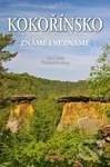 Kokořínsko známé i neznámé - Vladimír Soukup, Petr David - kniha z kategorie Cestopisy z Evropy