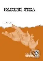 Policejní etika - Petr Nesvadba - kniha z kategorie Etika