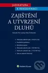 Judikatura k rekodifikaci Zajištění a utvrzení dluhů - kniha z kategorie Občanské právo