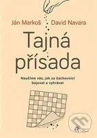 Tajná přísada (naučíme vás, jak za šachovnicí bojovat a vyhrávat) - kniha z kategorie Hobby